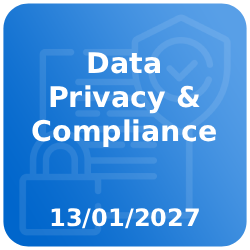 <b>January 13th 2027 <br>Data Privacy & Compliance</b><br><br> GDPR 2027:<br> Still Relevant, Still Required