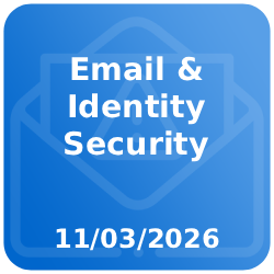 <b>March 11th 2026 <br>Email & Identity Security</b><br><br>Stop the Spoof:<br> Protecting Your Company Identity Online.