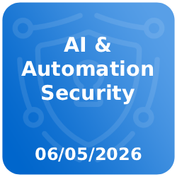 <b>May 6th 2026 <br>AI & Automation Security</b><br><br> The AI Advantage (and Risk):<br> Using AI Safely in Business.