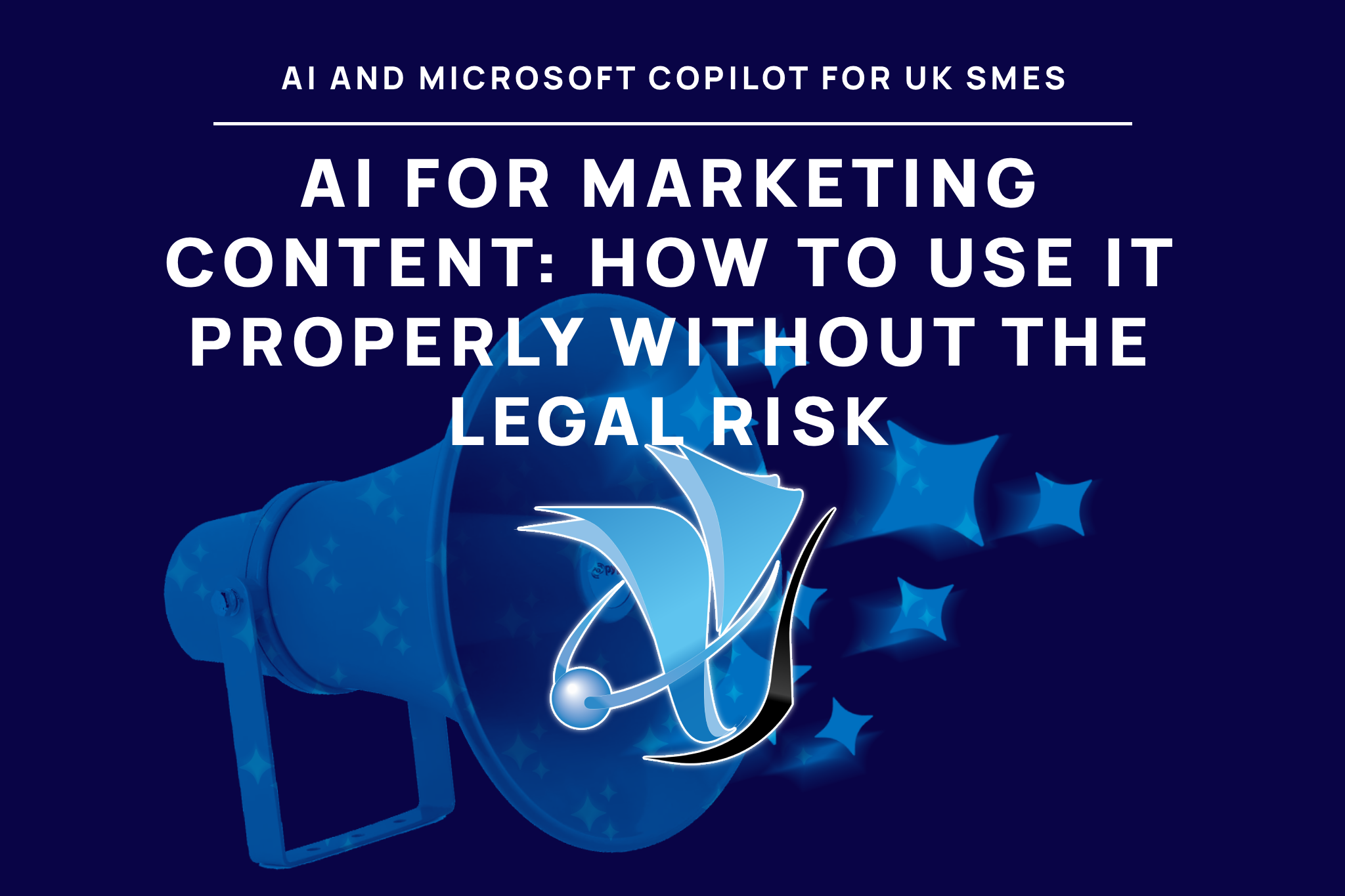 AI for Marketing Content: How to Use It Properly Without the Legal Risk