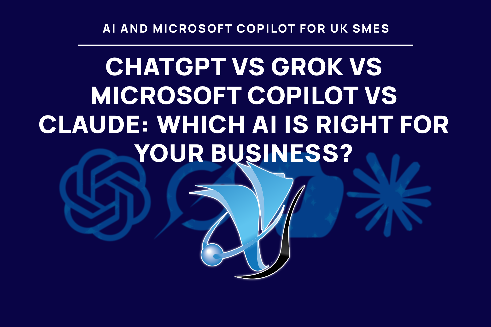 ChatGPT vs Grok vs Microsoft Copilot vs Claude: Which AI Is Right for Your Business?